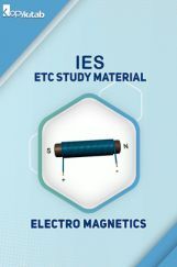 IES ETC Study Material Electro Magnetics IES ETC Study Material Electro Magnetics
